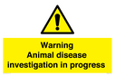 warning-animal-disease-investigation-in-progress~